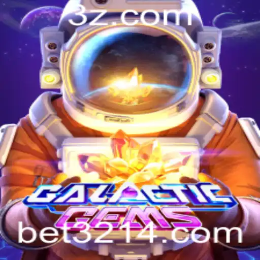 Explorando o Universo de GalacticGems com o bet321 App